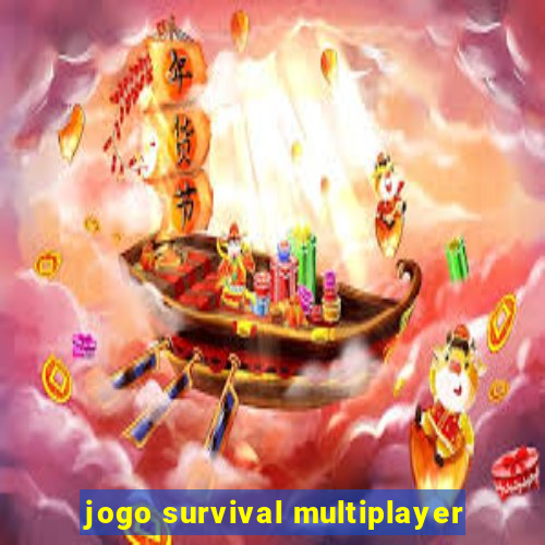 jogo survival multiplayer